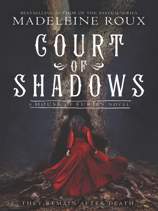Title details for Court of Shadows by Madeleine Roux - Wait list